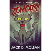 Zomtastic Zomcats!, Book 2, (Hardcover)