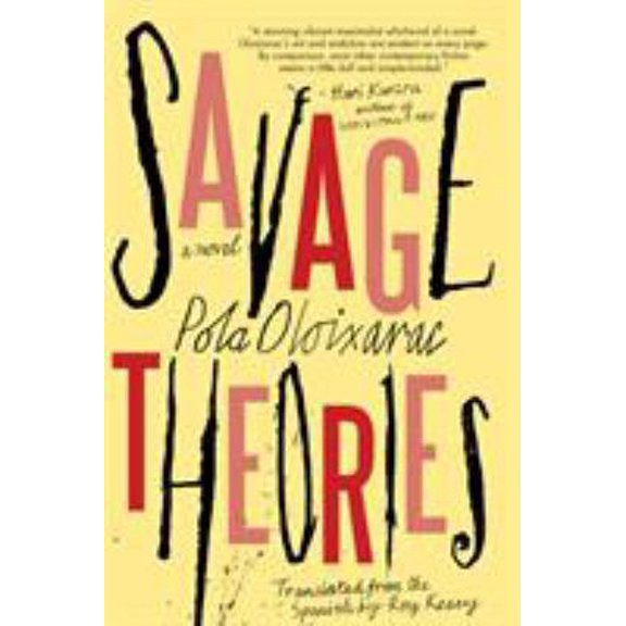 Pre-Owned Savage Theories (Hardcover) 1616957352 9781616957353