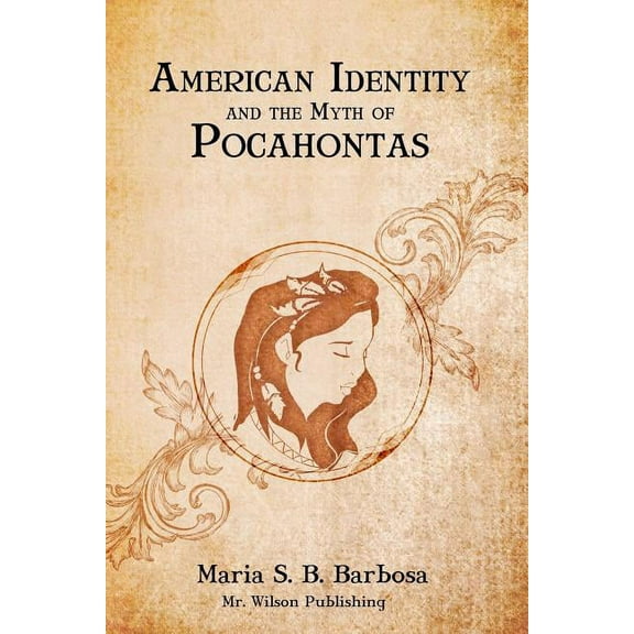 American Identity and the Myth of Pocahontas