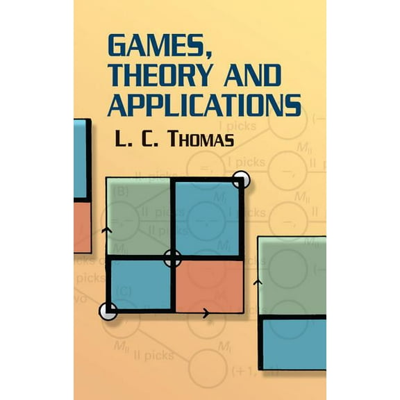 Dover Books on Mathematics Games, Theory and Applications, (Paperback)