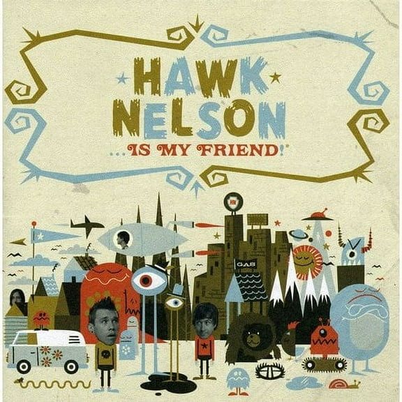 Hawk Nelson Is My Friend