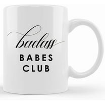 Badass Babes Club Oversized Coffee Mug, Ceramic Novelty Coffee Mugs 11oz, 15oz Mug, Tea Cup, Gift Present Mug For Birthday, Christmas Thanksgiving Festival
