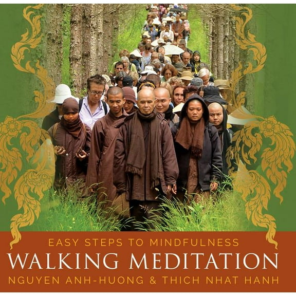 Walking Meditation: Easy Steps to Mindfulness, (Paperback)