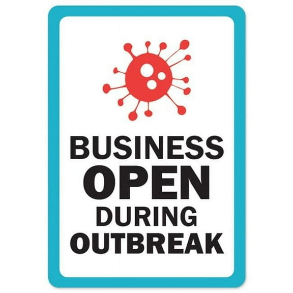 SignMission OS-NS-RD-1014-25549 Covid-19 Notice Sign - Business Open During Outbreak