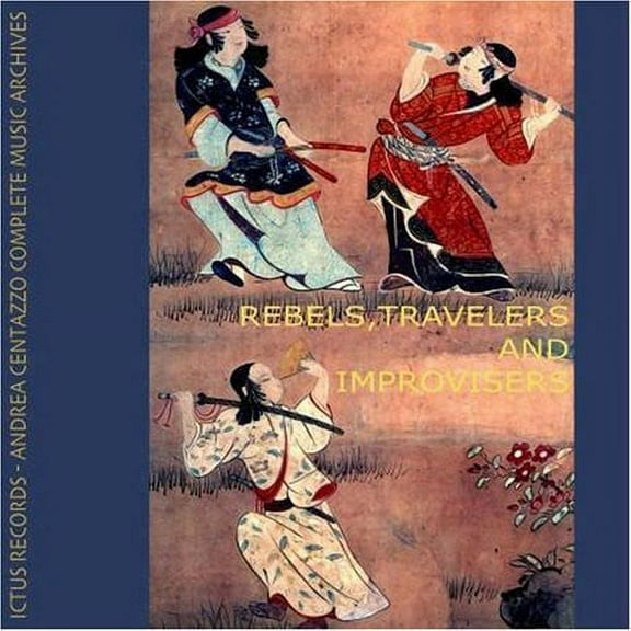 Various Artists - Rebels, Travelers and Improvisers - Music & Performance - CD
