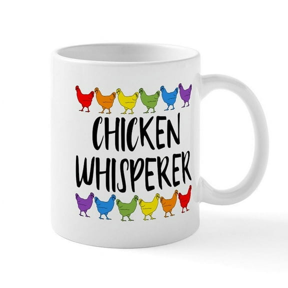 CafePress - Chicken Whisperer - 11 oz Ceramic Mug - Novelty Coffee Tea Cup