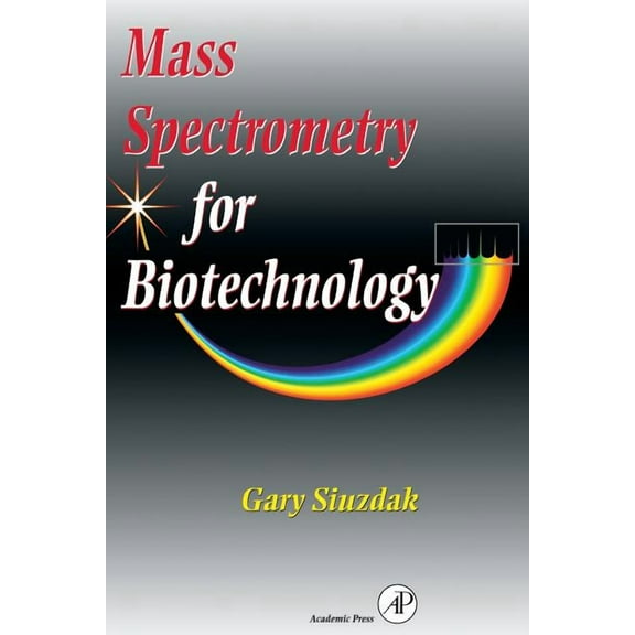 Mass Spectrometry for Biotechnology, (Paperback)