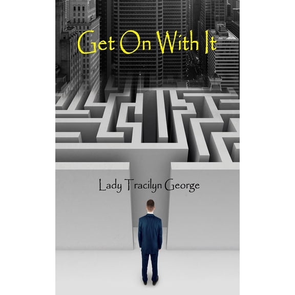 Get On With It, (Paperback)