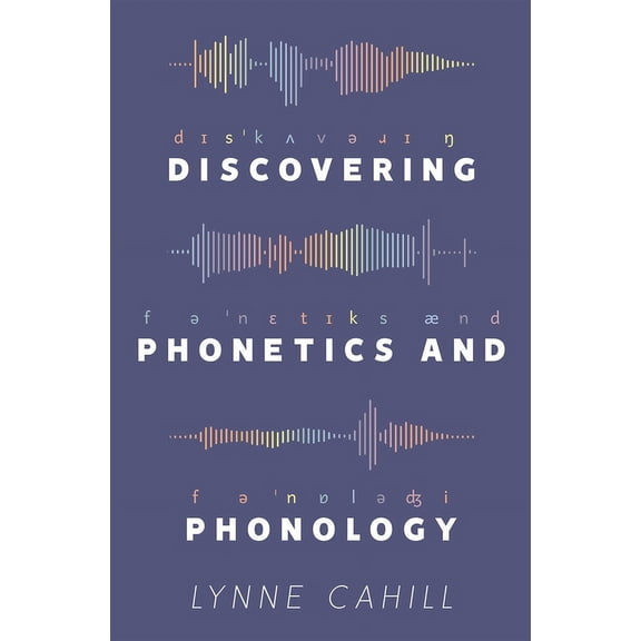 Discovering Phonetics and Phonology, (Paperback)