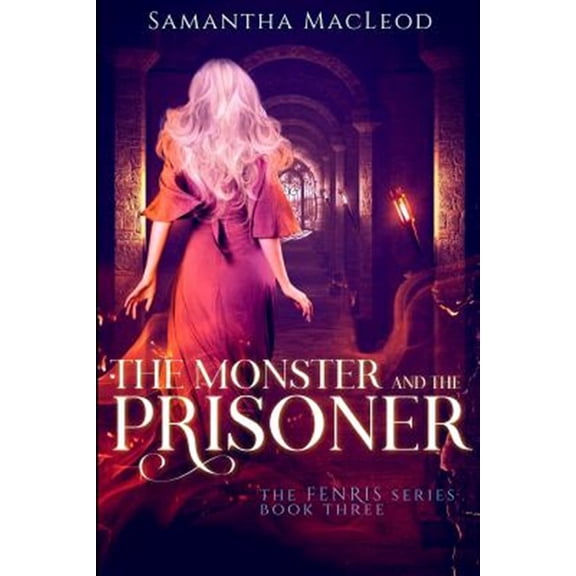 Pre-Owned Fenris: The Monster and the Prisoner (Paperback)