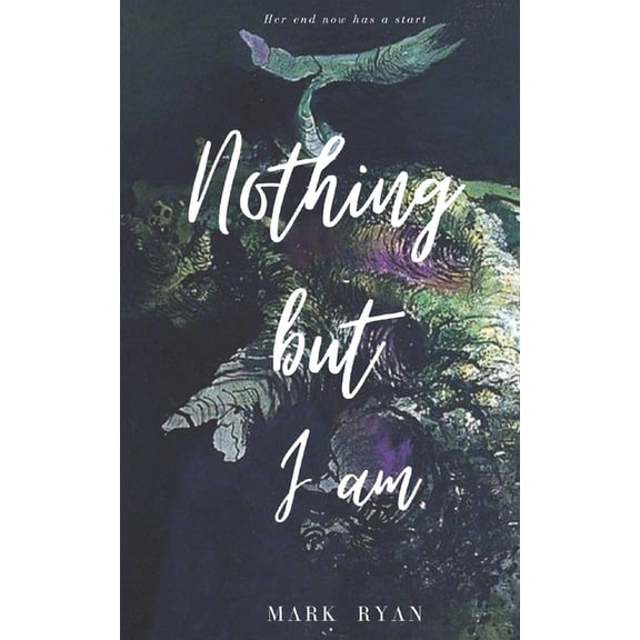 Nothing but I am, (Paperback)