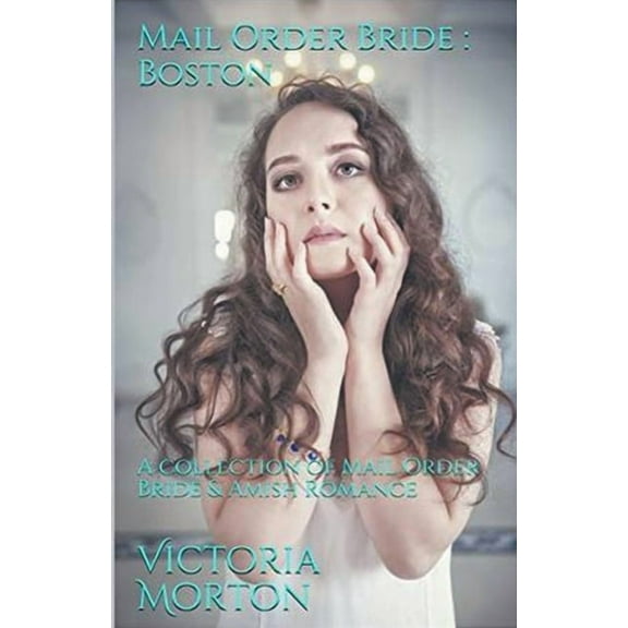 Mail Order Bride: Boston, (Paperback)