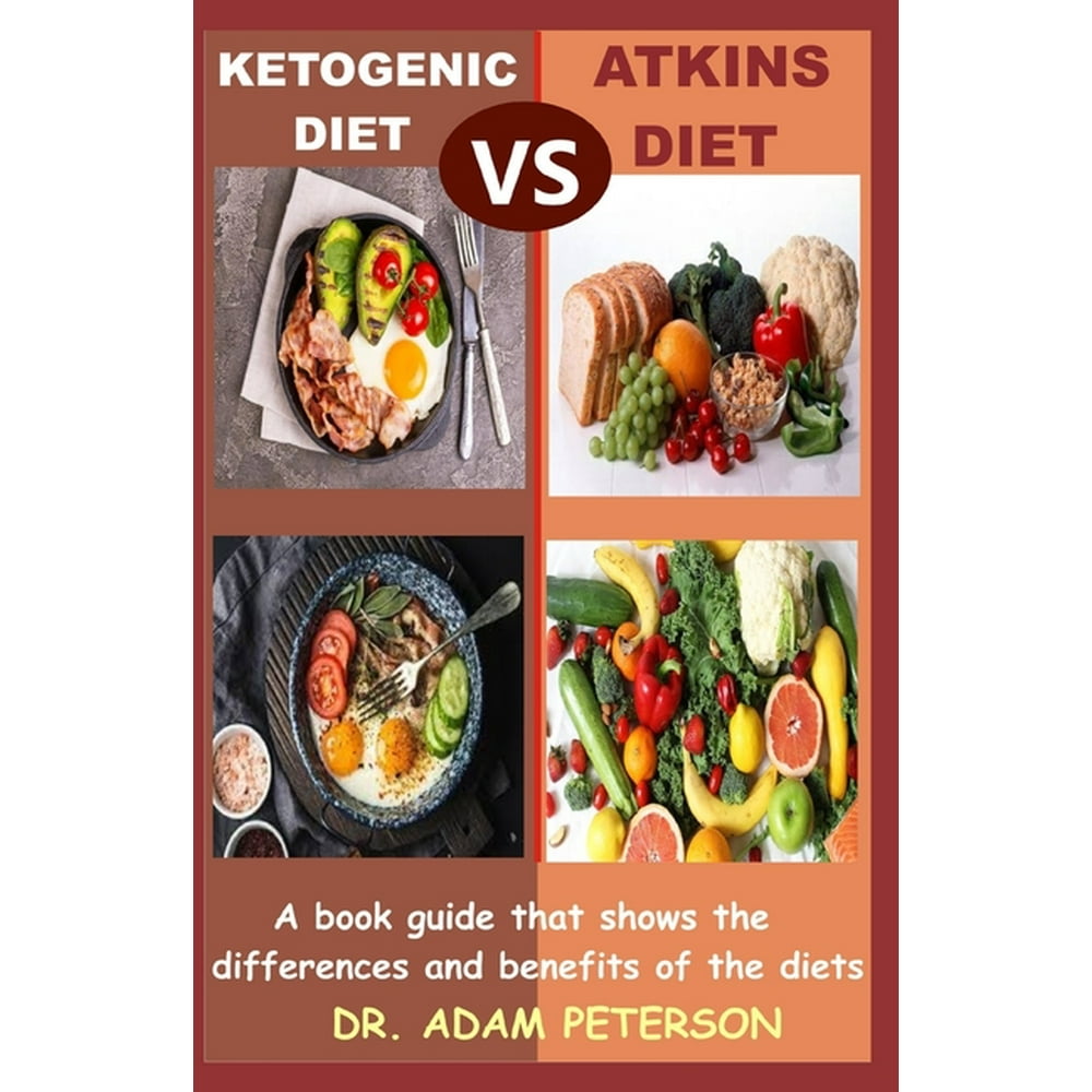 Ketogenic Diet Vs Atkins Diet A book guide that shows the differences