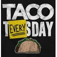 thumbnail image 2 of Taco Tuesday Everyday Mexican Foodie Tank Top T Shirts Men Women Brisco Brands S, 2 of 6