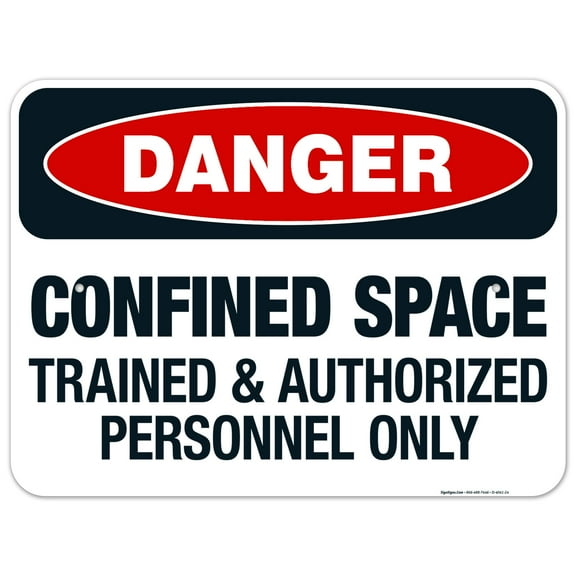 Danger Confined Space Trained & Authorized Personnel Only Sign, OSHA Danger Sign, 18x24 Aluminum