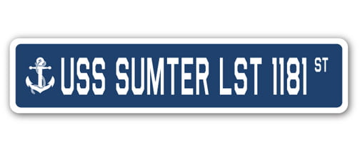 USS SUMTER LST 1181 Street Sign us navy ship veteran sailor gift 