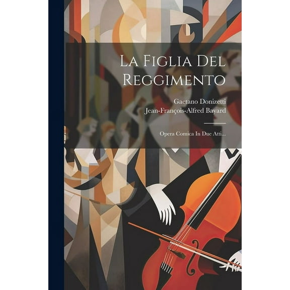 La Figlia Del Reggimento (Paperback)