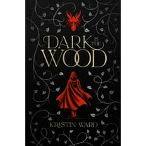 Dark is the Wood: A Young Adult Fantasy Romance, (Paperback)