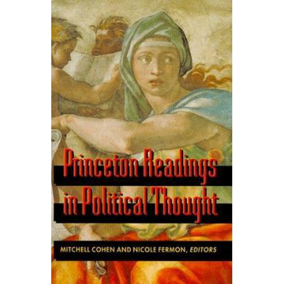 Pre-Owned Princeton Readings in Political Thought: Essential Texts since Plato (Hardcover) 0691036888 9780691036885