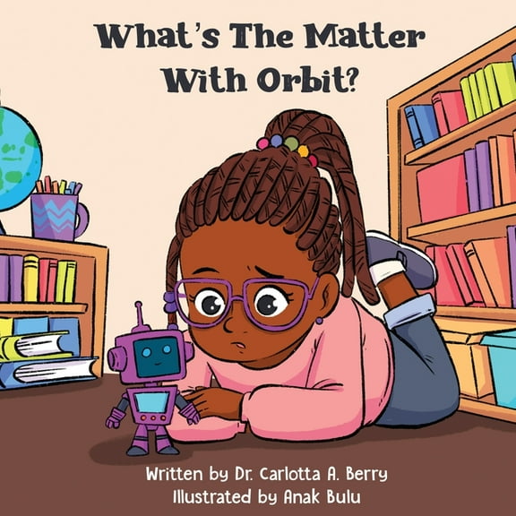 Robot Explorations What's the Matter with Orbit?, (Paperback)