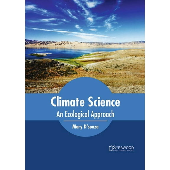 Climate Science: An Ecological Approach, (Hardcover)