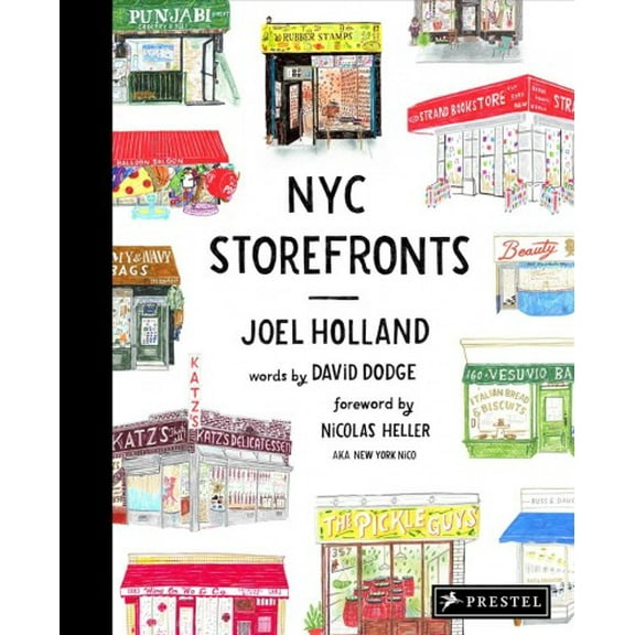 NYC Storefronts : Illustrations of the Big Apple's Best-Loved Spots (Hardcover)