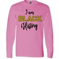 thumbnail image 3 of Inktastic I Am Black History Long Sleeve T-Shirt, 3 of 5