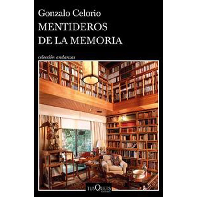 MENTIDEROS DE LA MEMORIA TUSQUETS MEXICO Papel