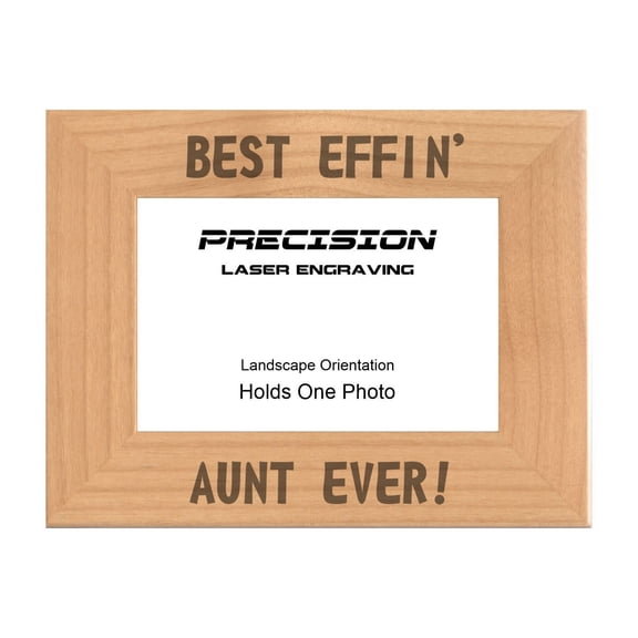 PrecisionNC Funny Aunt Gifts Best Effin Aunt Ever Engraved Natural Wood Picture Frame from Niece Nephew 4x6 Landscape