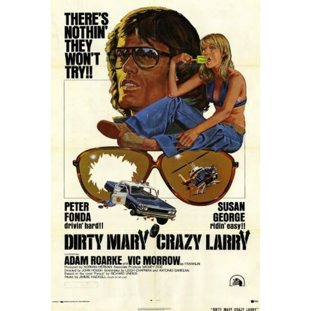 Dirty Mary Crazy Larry Poster 27x40 Peter Fonda Susan George Adam ...