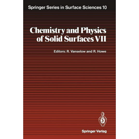 Springer Surface Sciences Chemistry and Physics of Solid Surfaces VII, Book 10, (Paperback)