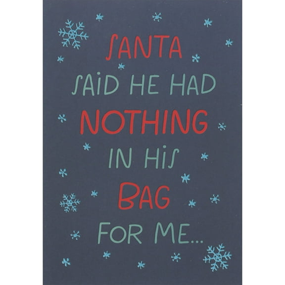 Designer Greetings Santa Had Nothing in His Bag for Me 3D Spring Activated Pop Out Funny / Humorous Christmas Card