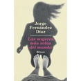 thumbnail image 1 of Libro Las Mujeres Mas Solas Del Mundo Tapa Blanda, Autor Jorge Fernandez Diaz, Editorial Planeta Mexico, 1 of 2