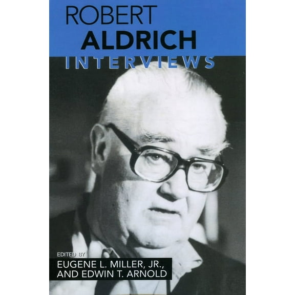 Conversations with Filmmakers (Hardcover Robert Aldrich: Interviews, (Paperback)