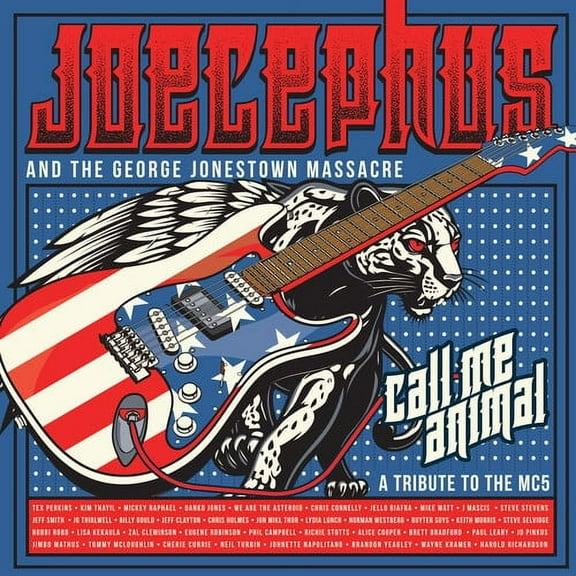 Joecephus & the George Jonestown Massacre - Call Me Animal: A Tribute to the Mc5 - Music & Performance - CD
