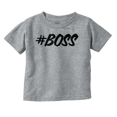 

Hashtag Boss Cute Bossy Babies Toddler Boy Girl T Shirt Infant Toddler Brisco Brands 3T