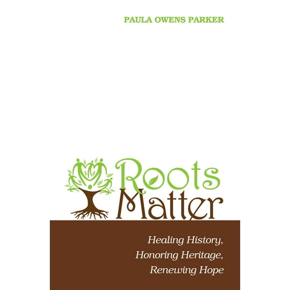 Roots Matter (Paperback)