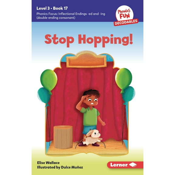 Phonics Fun Decodables -- Level 3 Stop Hopping!: Book 17, Book 17, (Paperback)