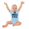 thumbnail image 3 of The Snuggle Is Real Humor Pun Cute Romper Boys or Girls Infant Baby Brisco Brands 6M, 3 of 6