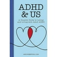 thumbnail image 2 of ADHD & Us: A Couple's Guide to Loving and Living with Adult ADHD, 2 of 2