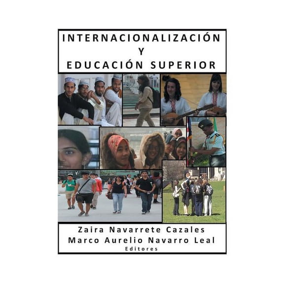Internacionalizacion y Educacion Superior, (Paperback)