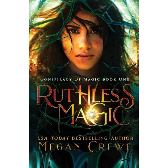 Conspiracy of Magic Ruthless Magic, Book 1, (Paperback)