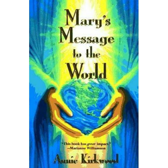 Pre-Owned Mary's Message to the World (Hardcover) 0399140530 9780399140532