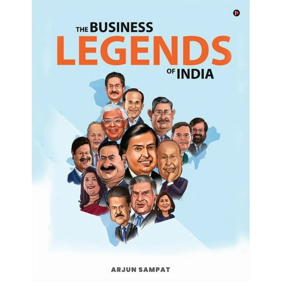 The Business Legends of India, (Paperback)