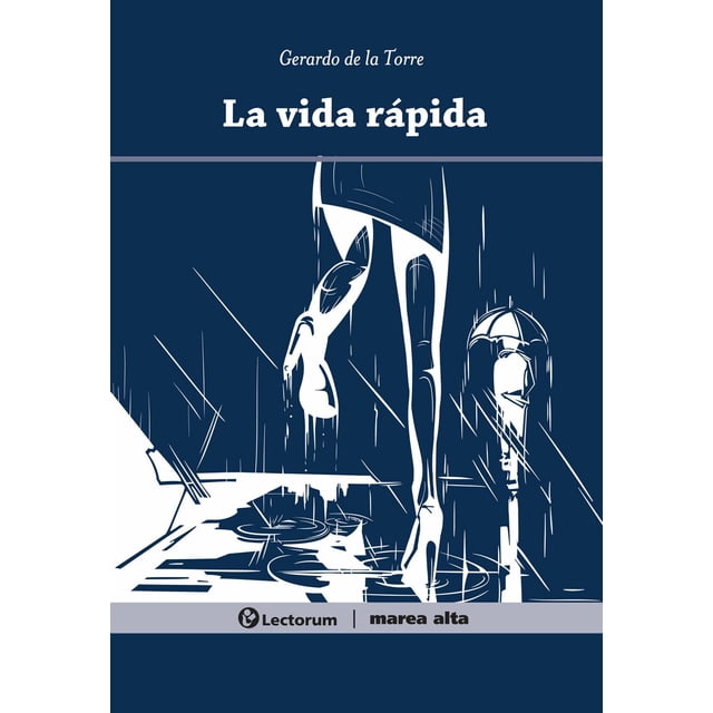 La vida rápida