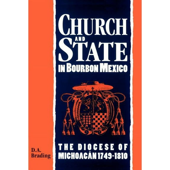 Church and State in Bourbon Mexico, (Paperback)