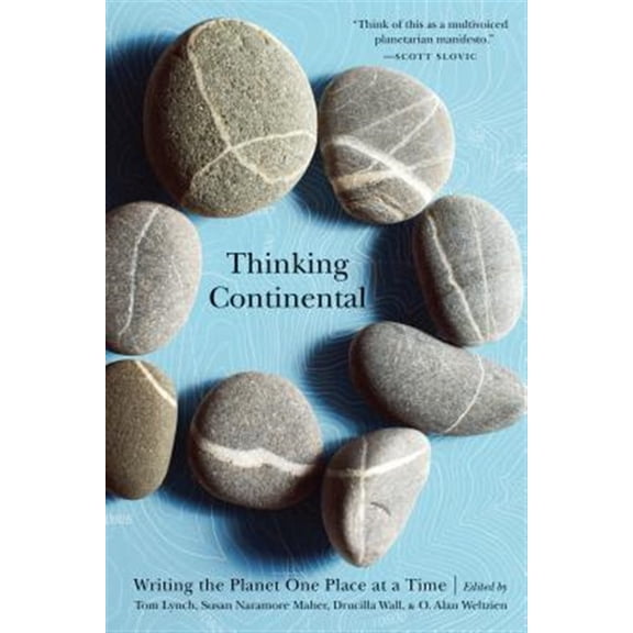 Pre-Owned Thinking Continental : Writing the Planet One Place at a Time (Paperback) 9780803299580