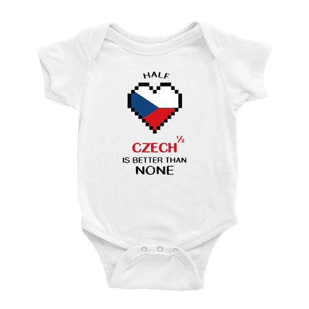 

Half Czech Is Better Than None Baby Bodysuits Newborn Clothes (White 3-6 Months)