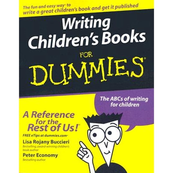 Writing Children's Books for Dummies (Paperback) by Lisa Rojany Buccieri, Peter Economy