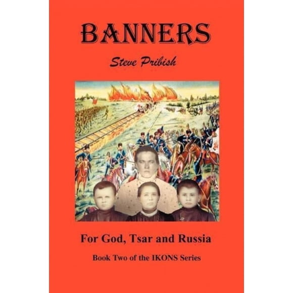 Bannières, pour Dieu, Tsar et Russie